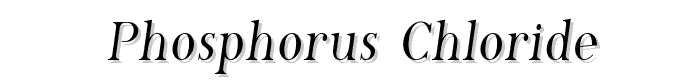 Phosphorus Chloride font
